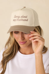 Sorry About My Husband Beige Embroidered Cotton Baseball Cap